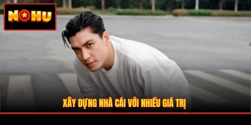 Xây dựng nhà cái với nhiều giá trị